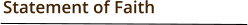 Statement of Faith